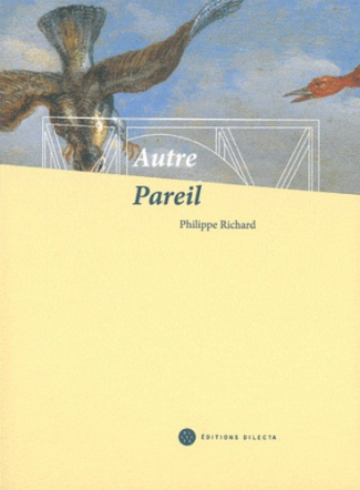Autre Pareil. Carte blanche à philippe Richard, voyage à travers les collections des musées de Dunke