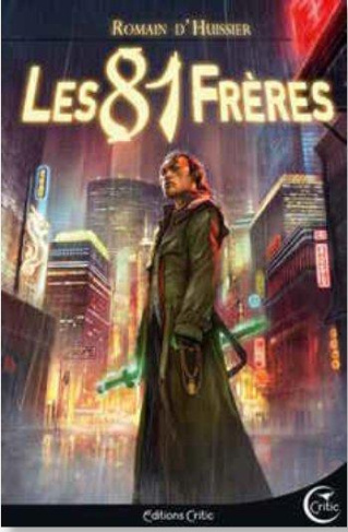 Les Chroniques de l'étrange Tome 1 : Les 81 frères