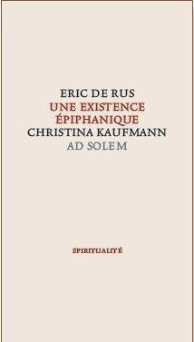 Une existence épiphanique. Cristina Kaufmann (1939-2006)
