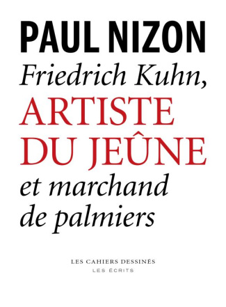 Friedrich Kuhn, artiste du jeûne et marchand de palmiers