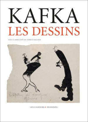 Kafka. Les dessins