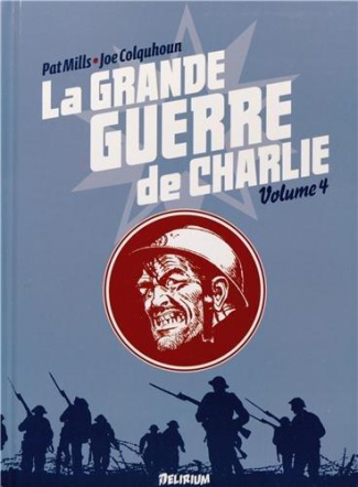 La grande guerre de Charlie Tome 4 : La grande guerre de Charlie