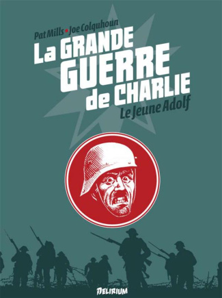 La grande guerre de Charlie Tome 8 : Le jeune Adolf