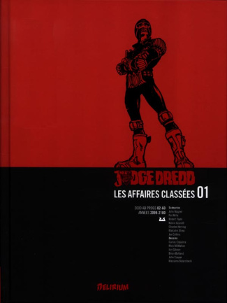 Judge Dredd : Les affaires classées Tome 1