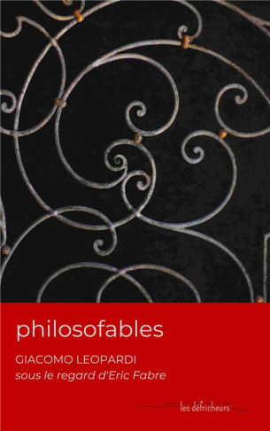 Philosofables. Giacomo Leopardi sous le regard d'Eric Fabre