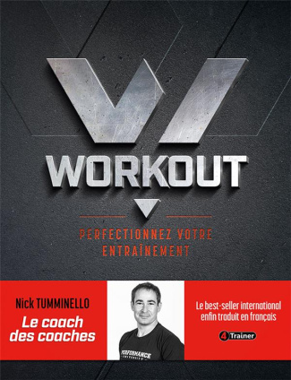 Workout - Perfectionnez votre entrainement