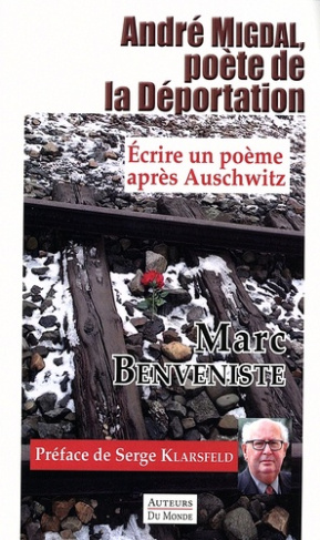 André Migdal, poète de la déportation. Ecrire un poème après Auschwitz