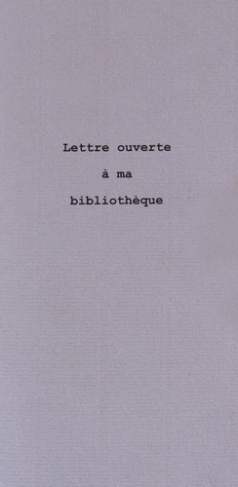 Lettre ouverte à ma bibliothèque