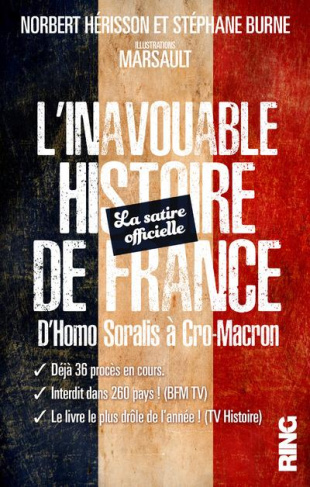 L'inavouable histoire de France. La satire officielle