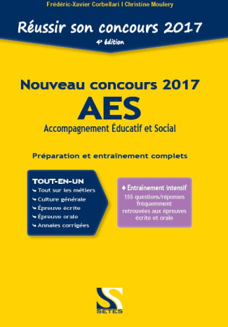 Réussir son concours AES. Accompagnant Educatif et Social, Edition 2017