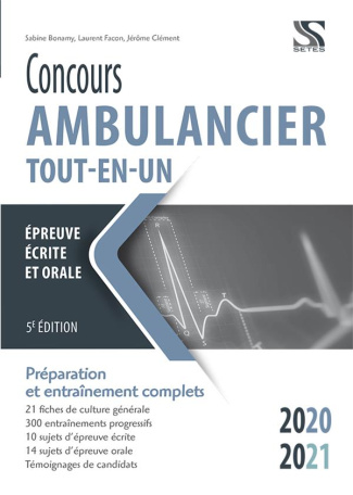 Concours ambulancier. Tout-en-un, Edition 2020-2021