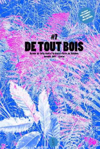 De tout bois N° 7, automne 2017