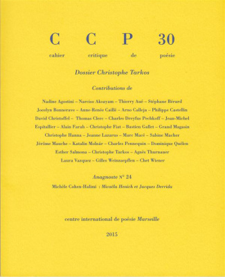 Cahier critique de poésie N° 30/2015 : Dossier Christophe Tarkos