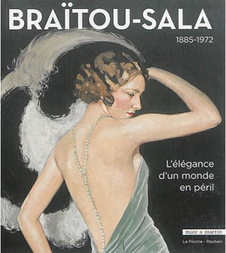 Braïtou-Sala 1885-1972. L'élégance d'un monde en péril