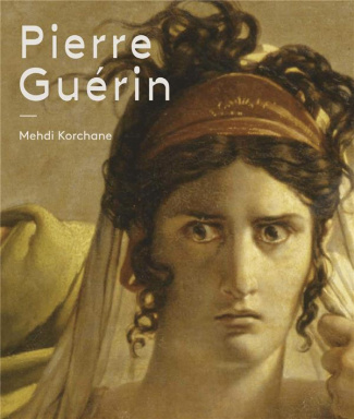 Pierre Guérin. 1774-1833
