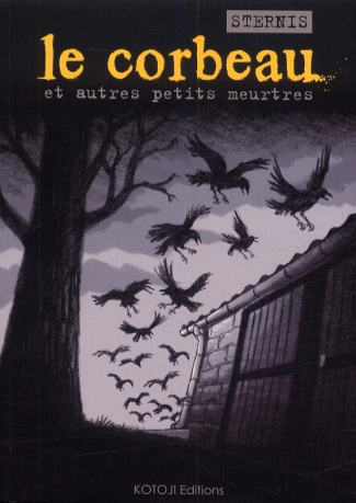 Le corbeau et autres petits meurtres