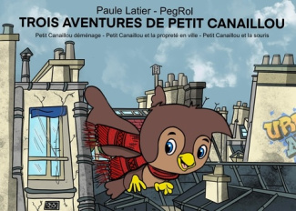Trois aventures de Petit Canaillou