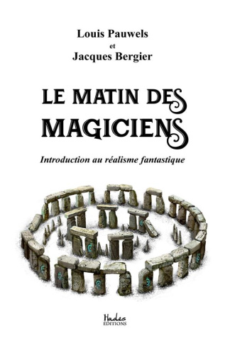 Le matin des magiciens : introduction au réalisme fantastique