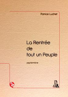 La Rentrée de tout un Peuple. Septembre