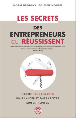 Les secrets des entrepreneurs qui réussissent