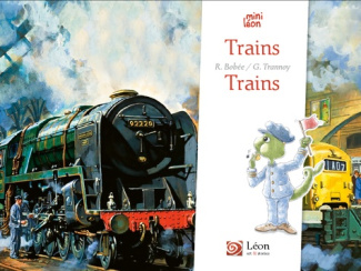 Trains / Trains. Edition bilingue français-anglais