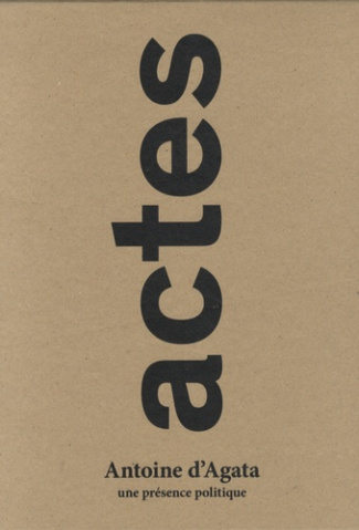 Actes, une présence politique