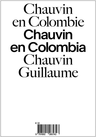 Chauvin en Colombie/Chauvin en Colombia. Edition bilingue français-espagnol