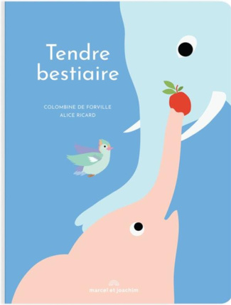 Tendre bestiaire