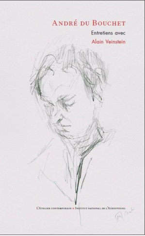 Entretiens d'André du Bouchet avec Alain Veinstein (1979-200)