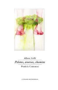 Pelotes, averses, miroirs