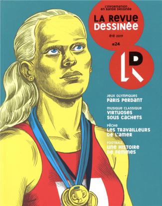 La revue dessinée N° 24, été 2019
