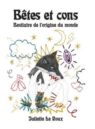 Bêtes et cons. Bestiaire de l'origine du monde