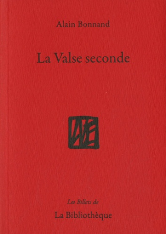 La valse seconde. On me dit que ma poule est un coq