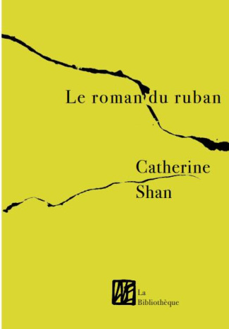 Le roman du ruban
