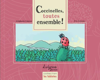 Coccinelles, toutes ensemble !