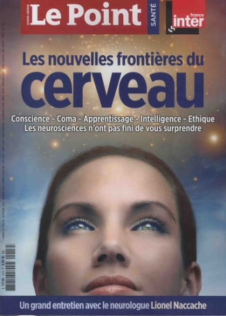 Le Point hors-série - santé N° 13, mars-avril 2019 : Les nouvelles frontières du cerveau. Edition 20