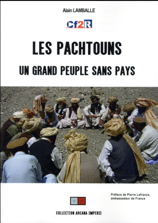 Les Pachtouns. Un grand peuple sans pays
