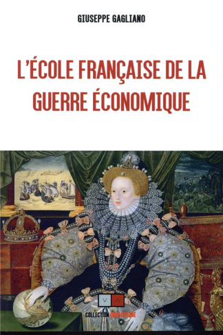 L'école française de la guerre économique