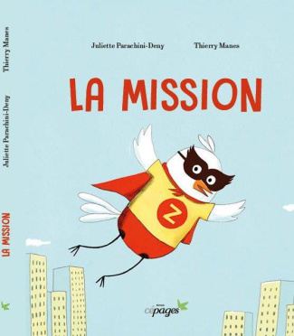 La mission