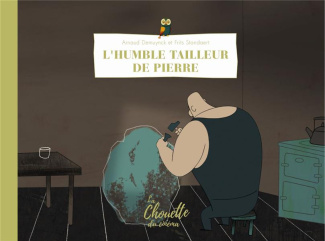 L'humble tailleur de pierre