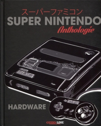 Anthologie Super Nintendo Hardware