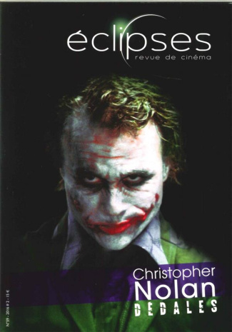 Eclipses N° 59/2016-2 : Christopher Nolan. Dédales