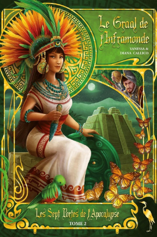 Le Graal de l'Inframonde. Les sept portes de l'Apocalypse