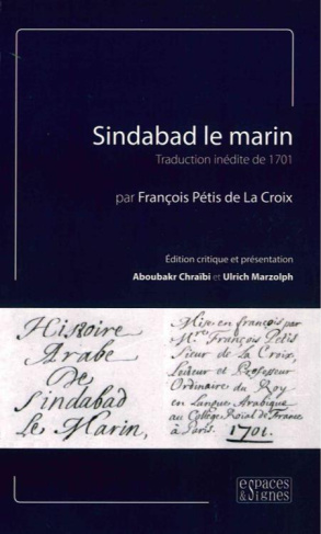 Sindabad le marin. Traduction inédite de 1701