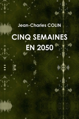 Cinq semaines en 2050