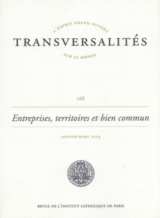 Transversalités N° 168, janvier-mars 2024 : Entreprises, territoires et bien commun