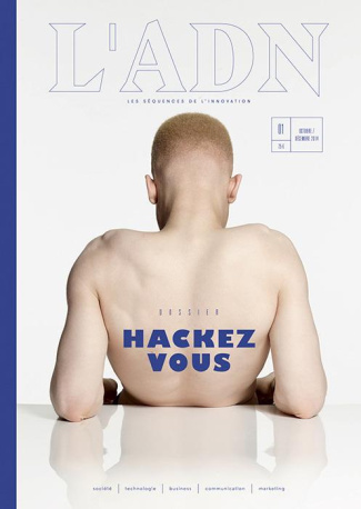 L'ADN N° 1, octobre-décembre 2014 : Hackez-vous