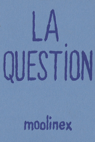 La question
