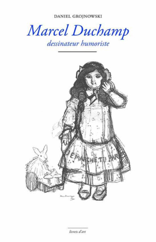 Marcel Duchamp. Dessinateur humoriste (1905-1911)