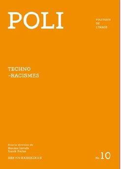 POLI N° 10 : Techno-racismes
